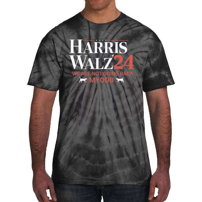 Harris Walz 2024 WeRe Not Going Back Myodb Tie-Dye T-Shirt