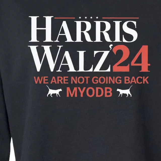 Harris Walz 2024 WeRe Not Going Back Myodb Cropped Pullover Crew