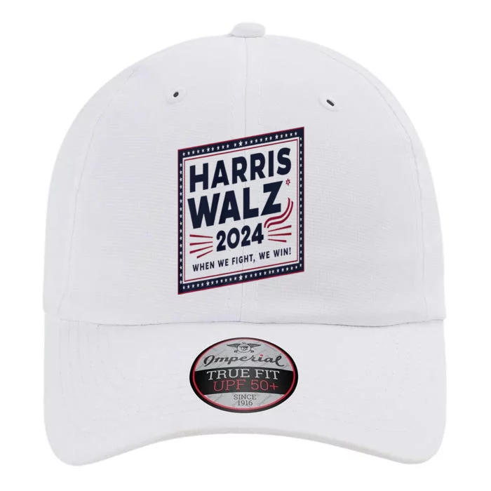 Harris Walz 2024 When We Fight We Win 2024 Democrat Ticket Premium The Original Performance Cap