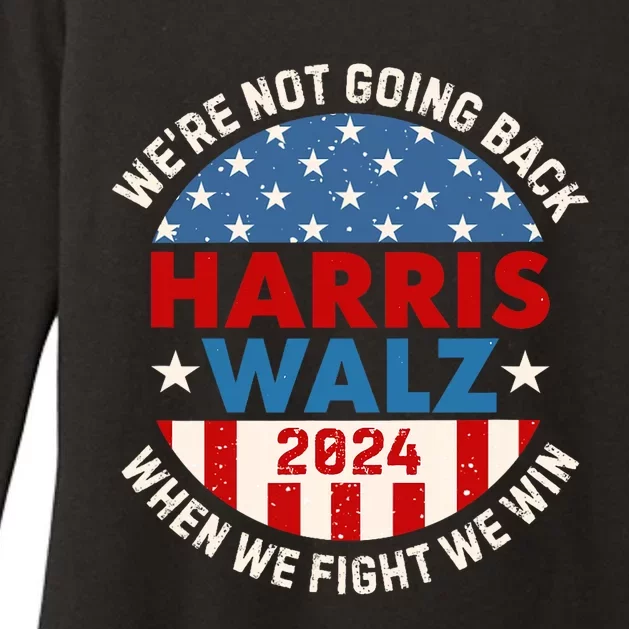 Harris Walz 2024 When We Fight We Win We Are Not Going Back Womens CVC Long Sleeve Shirt