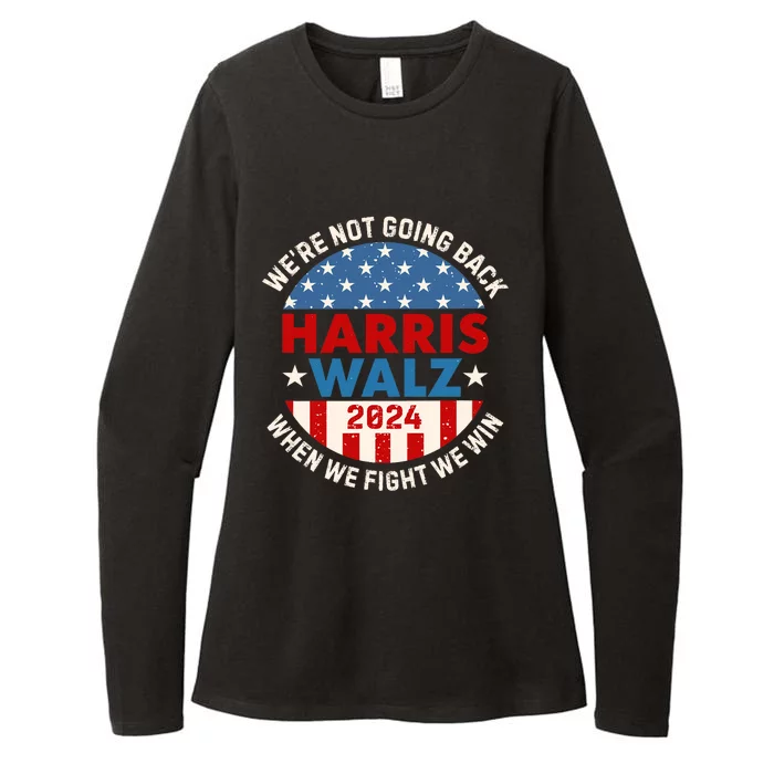 Harris Walz 2024 When We Fight We Win We Are Not Going Back Womens CVC Long Sleeve Shirt