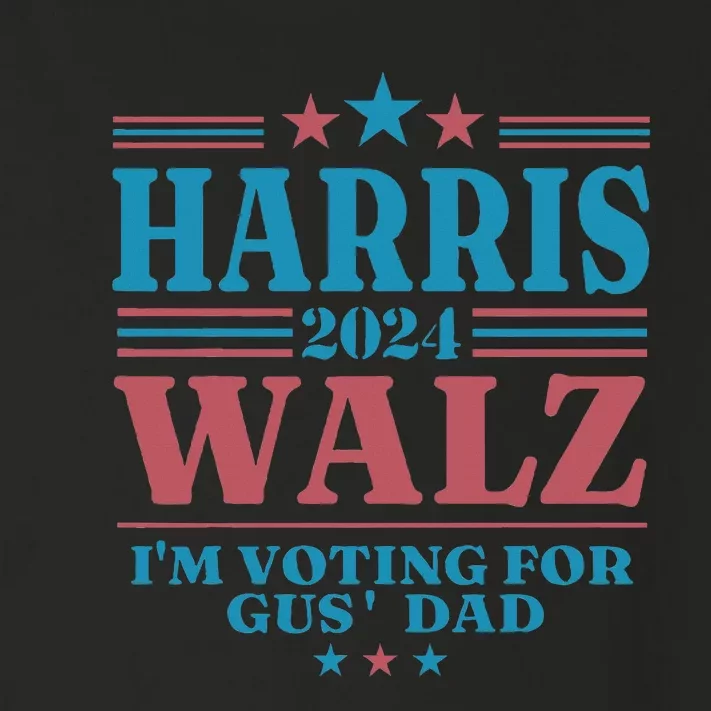 Harris Walz 2024 IM Voting For Gus Dad Toddler Long Sleeve Shirt