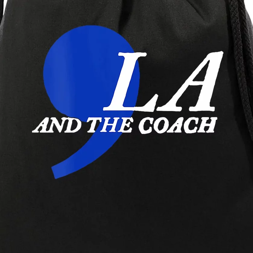 Harris Walz 2024 Comma La And The Coach Drawstring Bag