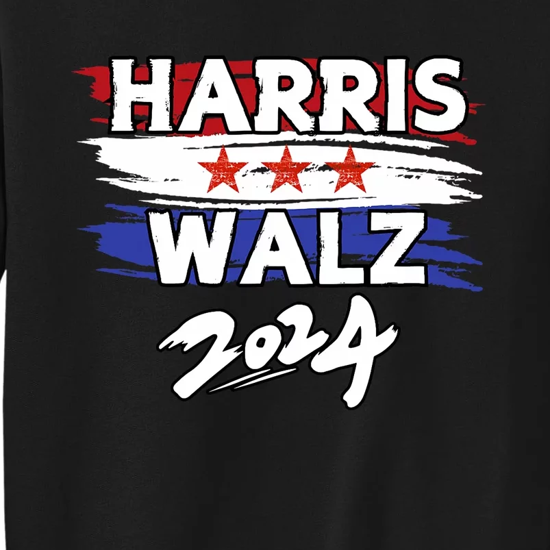 Harris Walz 2024 Kamala Harris Tim Walz Kamala Tim 2024 Tall Sweatshirt