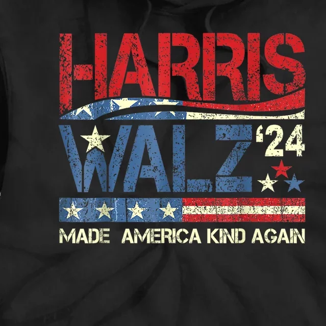 Harris Walz 2024 Make America Kind Again Harris Waltz Quote Tie Dye Hoodie