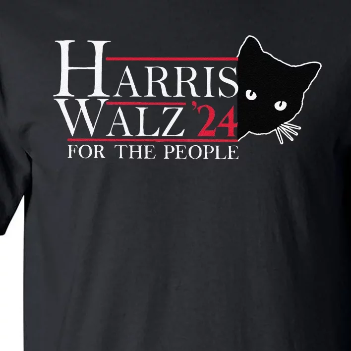 Harris Waltz 2024 For The People Cat Lady Kamala Harris 2024 Gift Tall T-Shirt