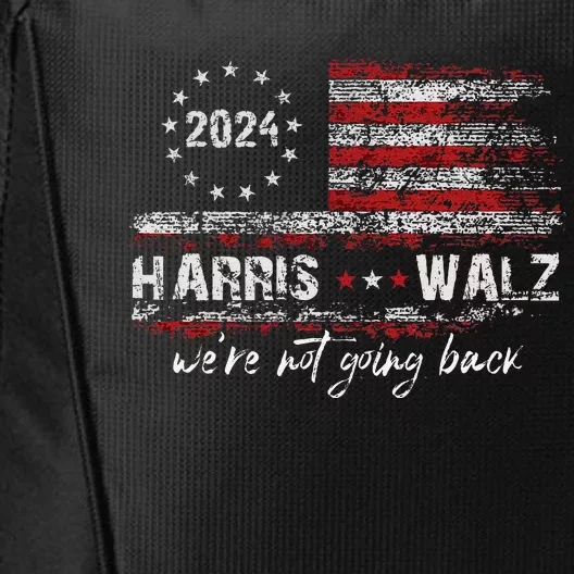 Harris Waltz 2024 Kamala Election 2024 WeRe Not Going Back Gift City Backpack