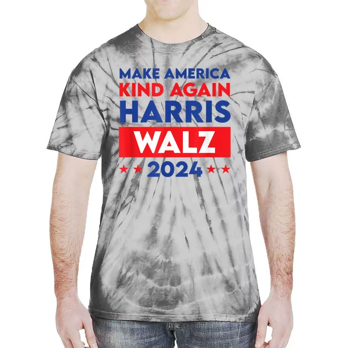 Harris Walz 2024 Make America Kind Again Tie-Dye T-Shirt