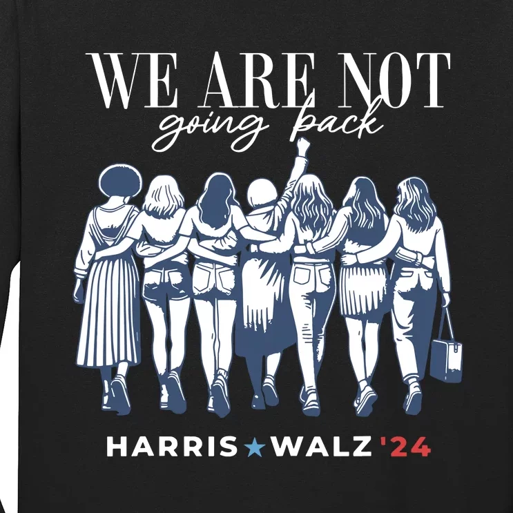 Harris Waltz 2024 Tim Waltz 24 We Re Not Going Back Women Long Sleeve Shirt