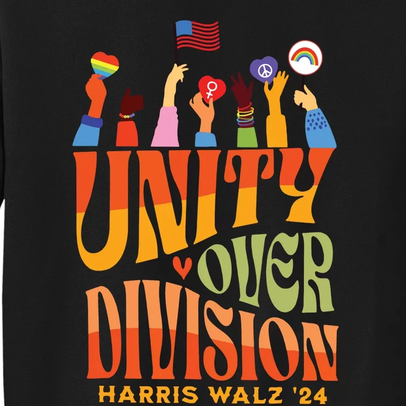 Harris Waltz 2024 Unity Over Division Tall Sweatshirt