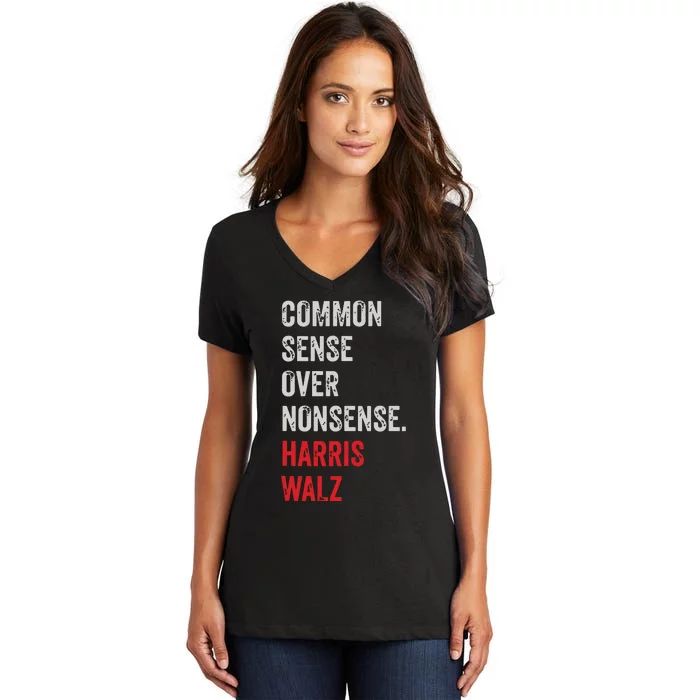 Harris Walz 2024 Common Sense Over Nonsense Women's V-Neck T-Shirt