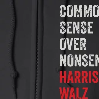 Harris Walz 2024 Common Sense Over Nonsense Full Zip Hoodie