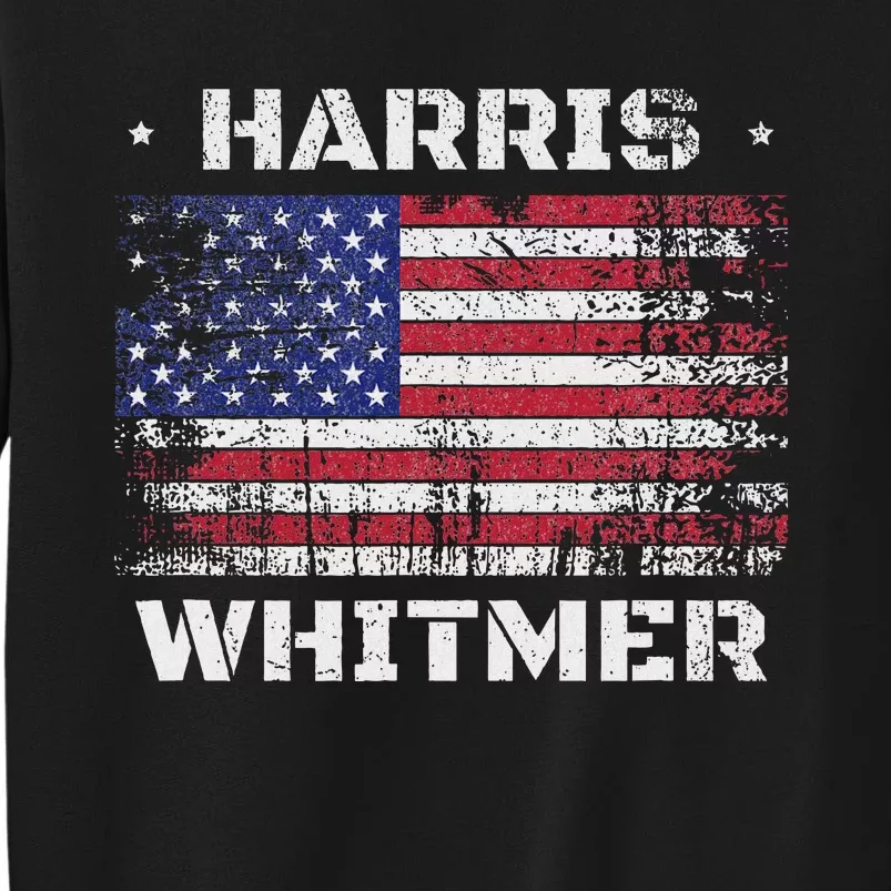 Harris Whitmer 2024 Distressed Us Flag Election President Tall Sweatshirt