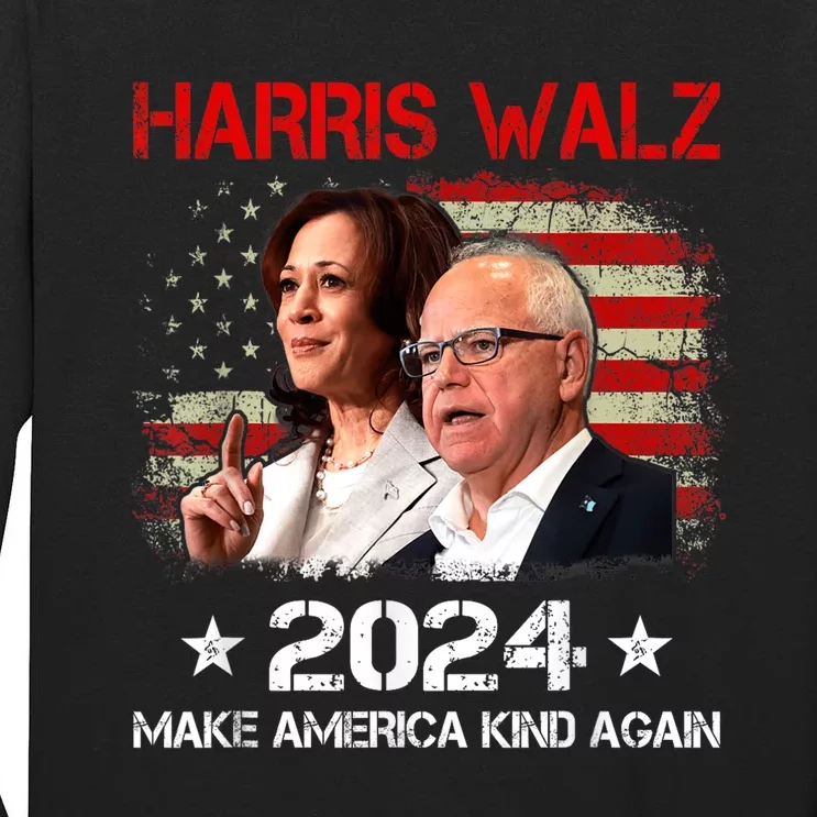 Harris Walz 2024 Make America Kind Again Harris Waltz Quote Tall Long Sleeve T-Shirt