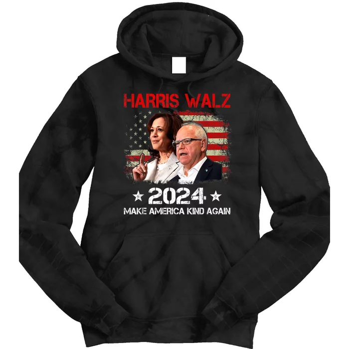 Harris Walz 2024 Make America Kind Again Harris Waltz Quote Tie Dye Hoodie