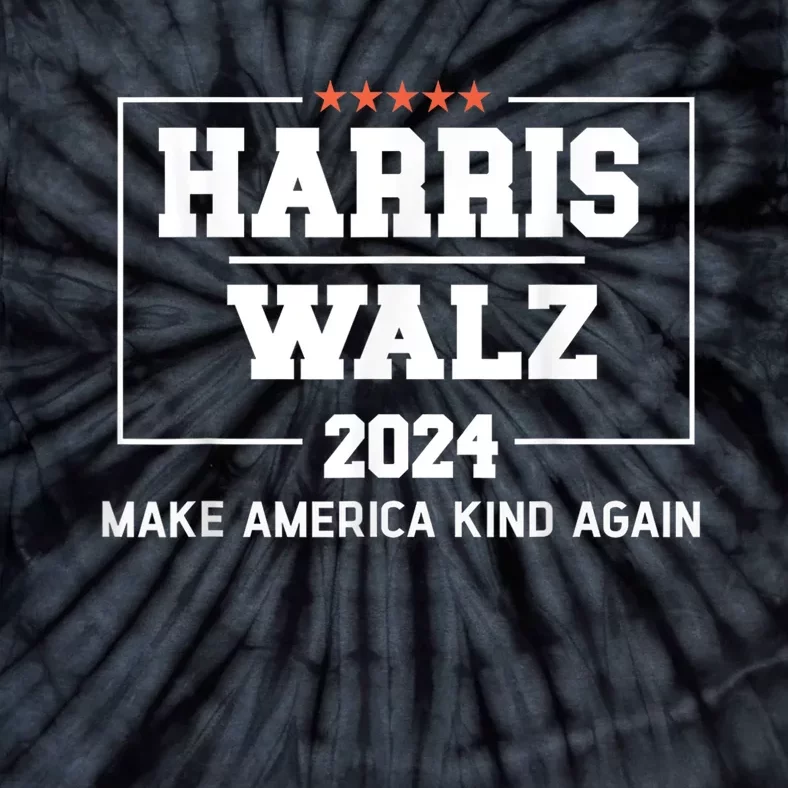 Harris Walz 2024 Make America Kind Again Harris Waltz Quote Tie-Dye T-Shirt