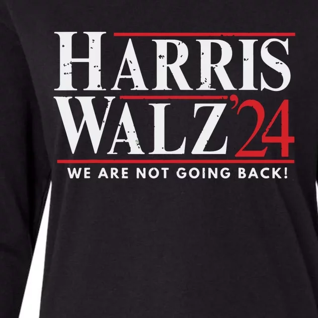 Harris Walz 2024 We Are Not Going Back Womens Cotton Relaxed Long Sleeve T-Shirt