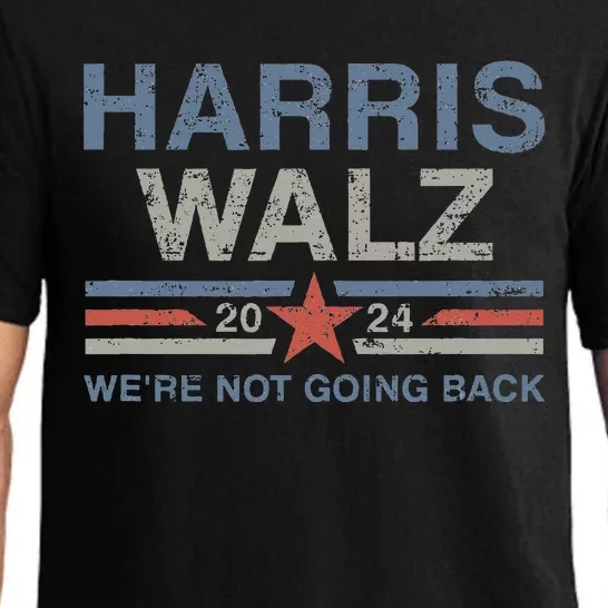 Harris Waltz 2024 Harris Walz WeRe Not Going Back Pajama Set