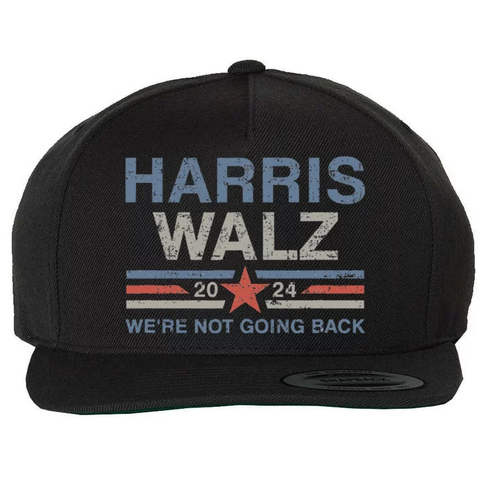 Harris Waltz 2024 Harris Walz WeRe Not Going Back Wool Snapback Cap