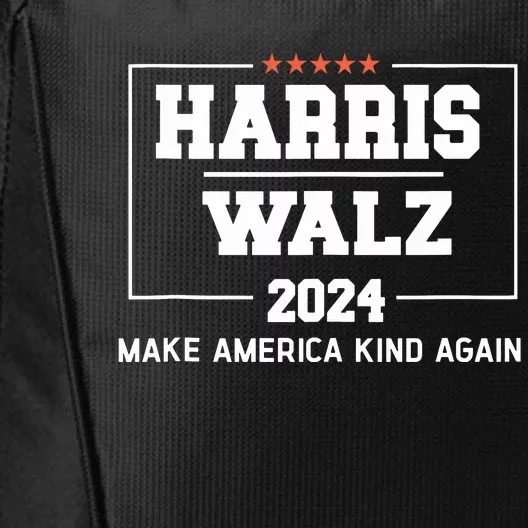 Harris Walz 2024 Make America Kind Again Harris Waltz Quote City Backpack