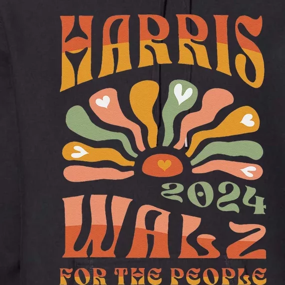 Harris Walz 2024 Election President Kamala Harris Tim Waltz Premium Hoodie