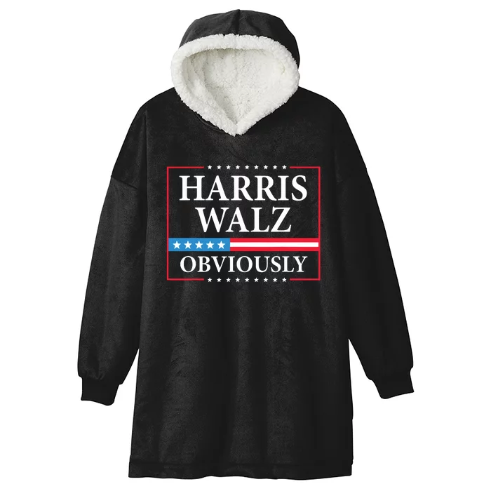 Harris Waltz 2024 Obviously Kamala Harris Tim Walz 2024 Hooded Wearable Blanket