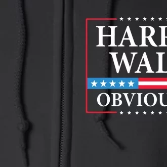 Harris Waltz 2024 Obviously Kamala Harris Tim Walz 2024 Full Zip Hoodie