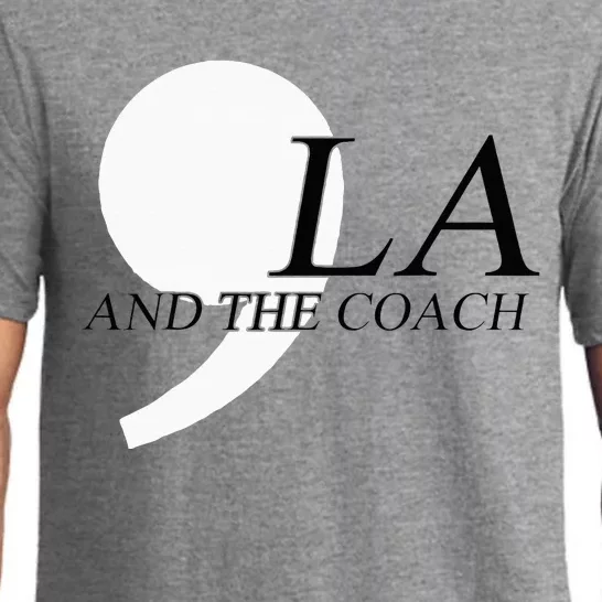 Harris Walz 2024 Comma La And The Coach Pajama Set