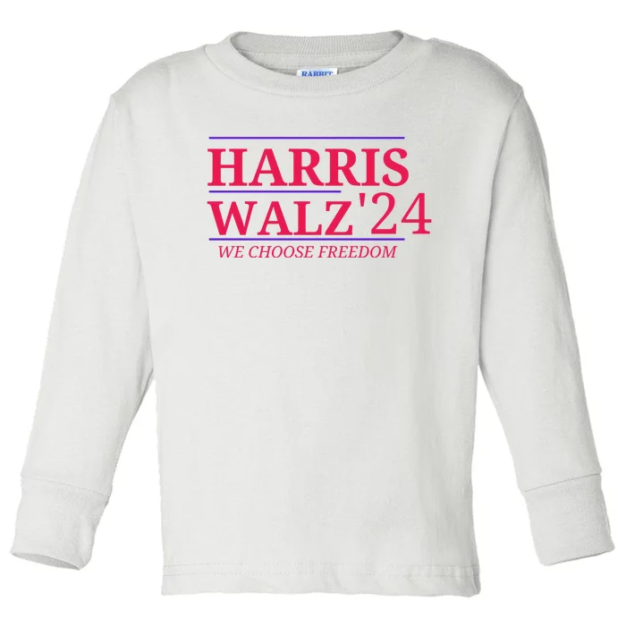 Harris Walz 24 We Choose Freedom Toddler Long Sleeve Shirt