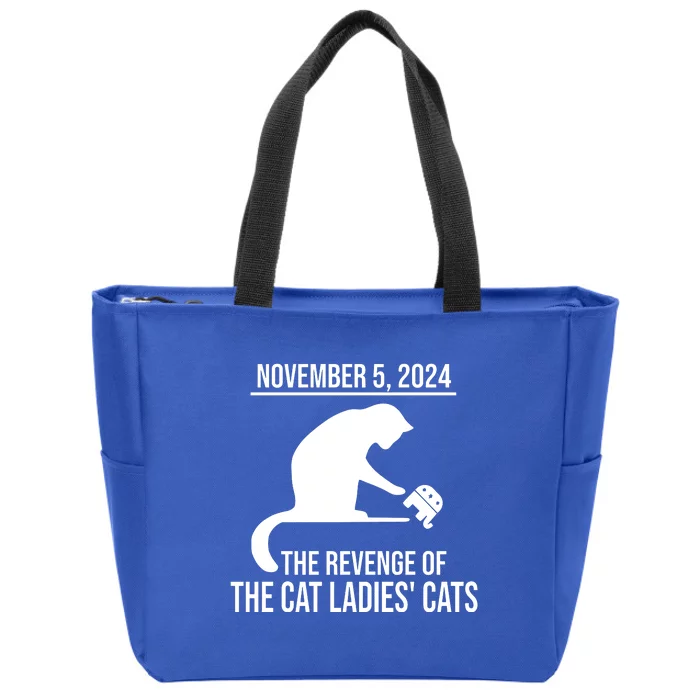 Harris Walz 2024 November 5 2024 The Revenge Of The Cat Ladies Cats Zip Tote Bag