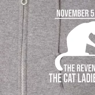 Harris Walz 2024 November 5 2024 The Revenge Of The Cat Ladies Cats Full Zip Hoodie