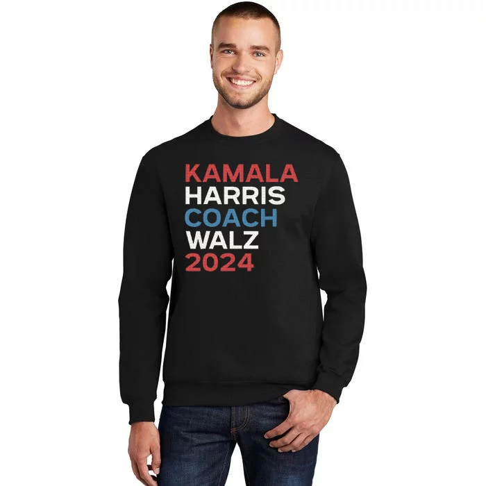 Harris Waltz 2024 Kamala Harris Coach Walz 2024 Sweatshirt