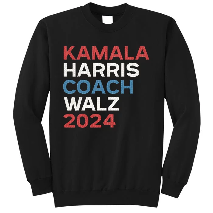 Harris Waltz 2024 Kamala Harris Coach Walz 2024 Sweatshirt