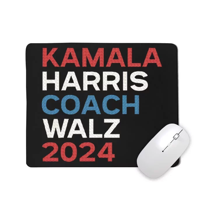 Harris Waltz 2024 Kamala Harris Coach Walz 2024 Mousepad