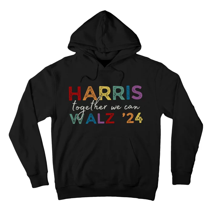 Harris Walz 24 Together We Can Hoodie