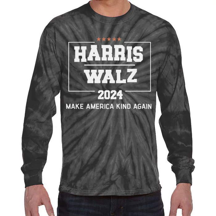 Harris Walz 2024 Make America Kind Again Harris Waltz Quote Tie-Dye Long Sleeve Shirt