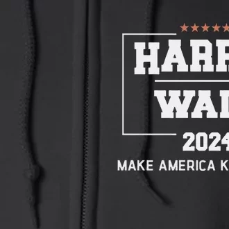 Harris Walz 2024 Make America Kind Again Harris Waltz Quote Full Zip Hoodie