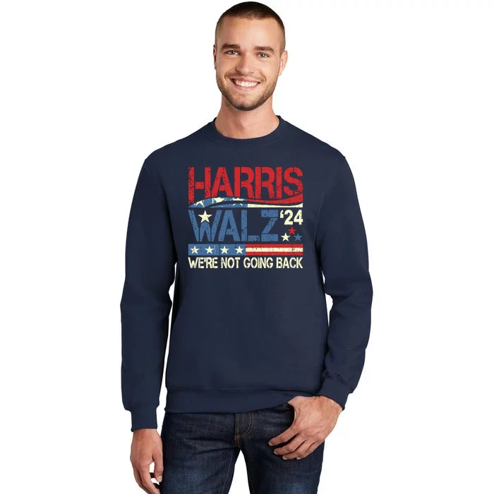 Harris Walz 2024 Kamala Harris 2024 Tim Walz 2024 Usa Flag Tall Sweatshirt