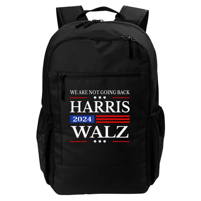 Harris Waltz 2024 WeRe Not Going Back Kamala Harris 2024 Daily Commute Backpack