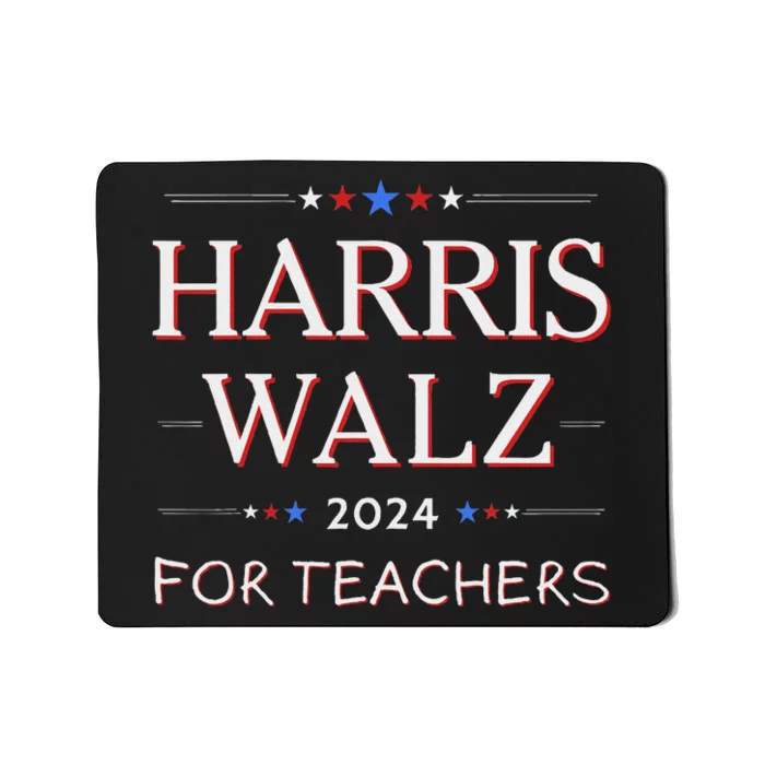 Harris Walz 2024 For Teachers Mousepad