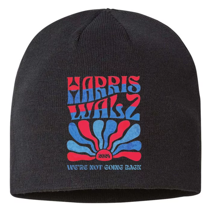 Harris Waltz 2024 WeRe Not Going Back Kamala Harris 8 1/2in Sustainable Knit Beanie