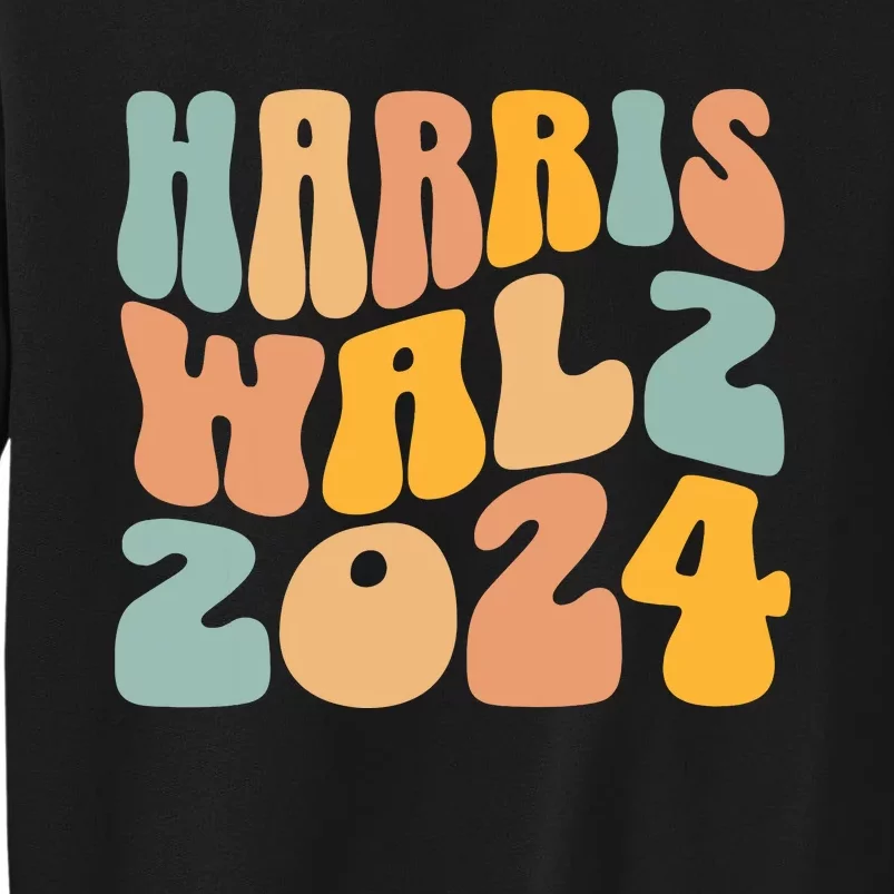 Harris Walz 2024 For President Kamala Harris Democrat Tall Sweatshirt