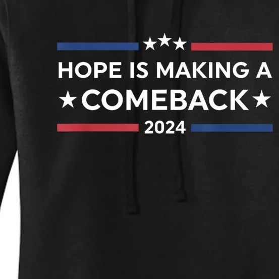 Harris Walz 2024 Hope Is Making A Comeback Women's Pullover Hoodie