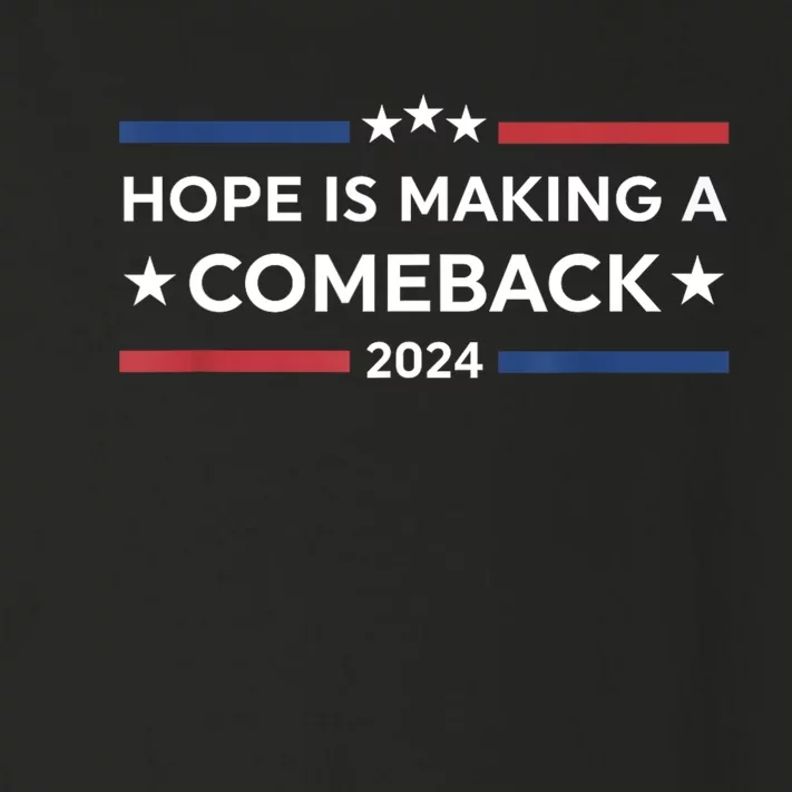 Harris Walz 2024 Hope Is Making A Comeback Toddler Long Sleeve Shirt