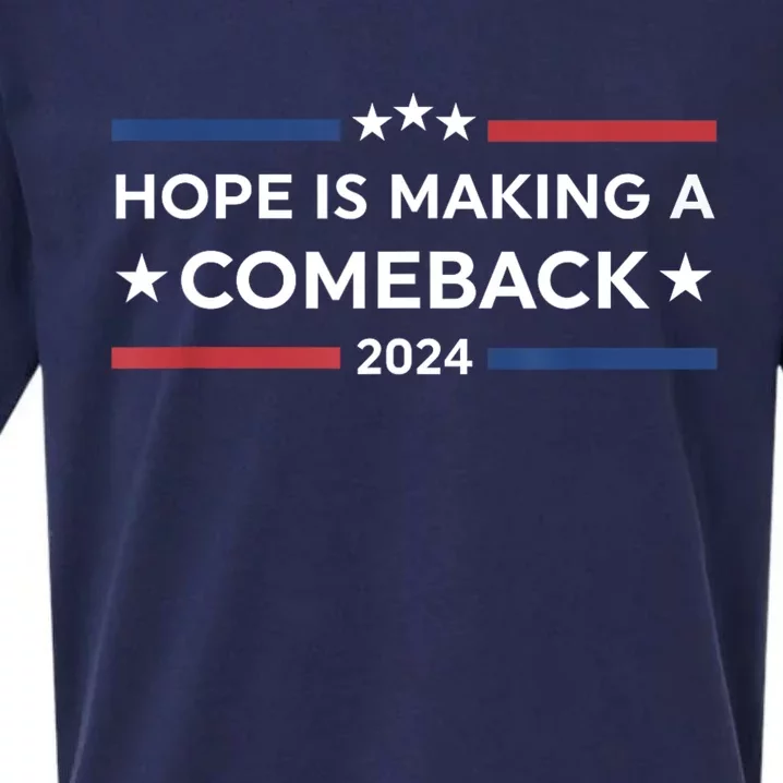 Harris Walz 2024 Hope Is Making A Comeback Sueded Cloud Jersey T-Shirt