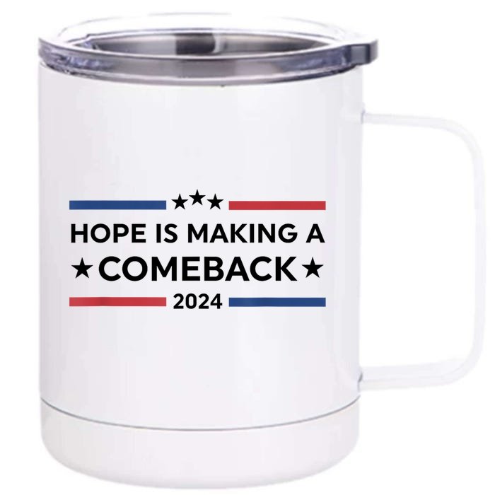 Harris Walz 2024 Hope Is Making A Comeback Front & Back 12oz Stainless Steel Tumbler Cup