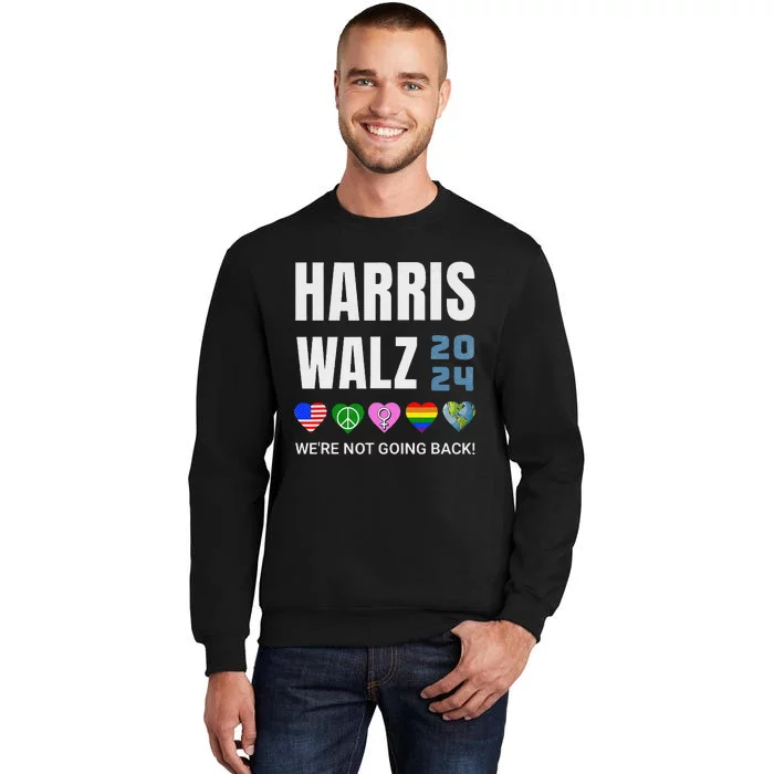 Harris Walz 2024 Not Going Back Rights Lgbtq Vote Sweatshirt