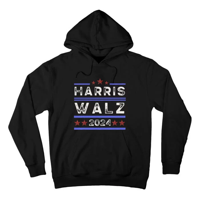 Harris Walz 2024 Harris For President Vote For Kamala Tall Hoodie