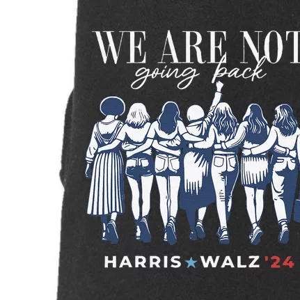 Harris Waltz 2024 Tim Waltz 24 We Re Not Going Back Gift Doggie 3-End Fleece Hoodie