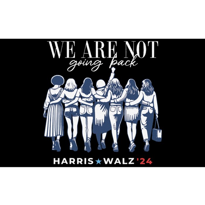 Harris Waltz 2024 Tim Waltz 24 We Re Not Going Back Gift Bumper Sticker